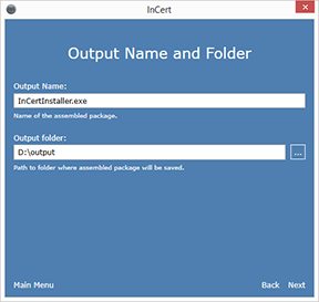 InCert Output Name and Folder Dialog