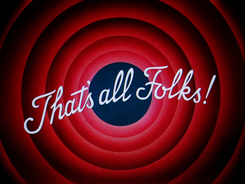 That's all Folks!